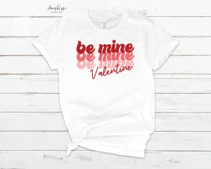 Be Mine Valentine Retro Shirt